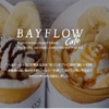 BAYFLOW cafe - メイン写真: