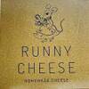 RUNNY CHEESE