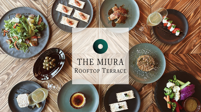 THE MIURA ROOFTOP TERRACE - メイン写真: