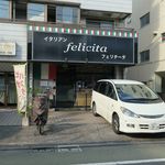 Felicita - ”Felicita”の外観。