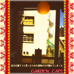 SINCERE GARDEN CAFE - 