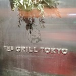 THE GRILL TOKYO - 