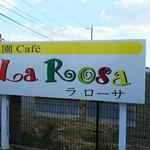 Cafe La Rosa - 