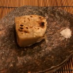 鮨駒 - ふきのとう入り焼き豆腐