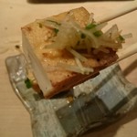 鳥しき - 厚揚げ