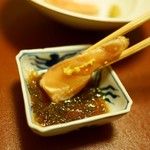 馳走 筏や - 和からしと玉葱醤油で