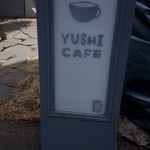YUSHI CAFE - 
