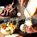 Meat and Cheese QUATTRO TABLE 名古屋駅前店