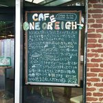 Cafe ONE OR EIGHT - 