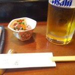 川扇 - 生ビールにお通し   （ 砂ずりの酢の物）