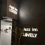Jazz inn Lovely - 外観看板