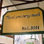 みすたーらいおん - 看板