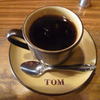 珈琲専門店 TOM 
