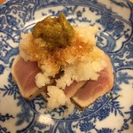 Sushi Tokusuke - 炙った中トロぽい部分に軽めの鬼おろしとワサビ