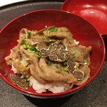 馳走 啐啄一十  - トリュフを載せた牛丼　仙台牛A5