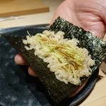 鮨 唐島 - ワサビ手巻き
