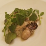 アル・ケッチァーノ - ◆「牡蠣とクレソンのリゾット」