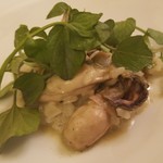 アル・ケッチァーノ - ◆「牡蠣とクレソンのリゾット」