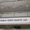 FRENCH BAGUETTE CAFE