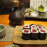 すし処 錦 - 燗酒 ＆ 鉄火巻