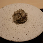 西麻布けんしろう - サマートリュフのおはぎ