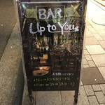 BAR Up to You - R1.5  1階路面の立て看板