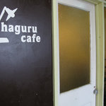 Haguru cafe - お店入口