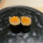鮨 唐島 - ウニ海苔巻き
