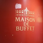 MAISON DE BUFFET - 
