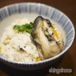酒亭赤坂かねさく - 岩牡蠣（牡蠣飯）