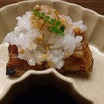 木山 - いきなり、最初から、胃袋わしづかみ。鰻の飯蒸し。