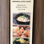 BONSALUTE CAFE - これがボーサルーテカフェのモーニング営業表示です。