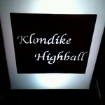 Klondike Highball - 店舗看板