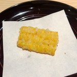 新ばし 星野 - トウモロコシの天ぷら