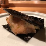 焼き鳥 とりら - ネタは高級鮨屋の様に丁寧に
      常温に戻してから提供されており、
      ネタ本来の美味さが味わえる一手間が
      何とも素晴らしい！
      言っておきますがココ焼き鳥屋さんですよ 笑