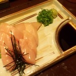 鳥一番 - ささみ造り