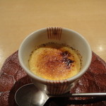 野嵯和 - デザートのクレームブリュレは黒豆餡入りでした