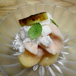 Akizuki - 桃のコンポート＆ジェラート＋パイナップルのキャラメリゼ・ヨーグルトのグラニタ添え