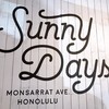 Sunny Days Monsarrat Ave Honolulu
