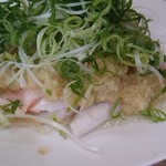 ラーメン 虎一番 - 蒸し鶏ネギ生姜ソース