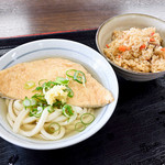 中西うどん - きつねうどん（かけ+お揚げ）と、しょうゆめし