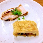 十八番 - 今日のお通し。鰻巻きと焼豚。