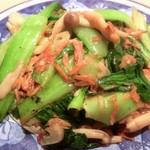 福建家庭料理 旬の香 - 「桜えびとチンゲン菜の炒め」：桜えびの香りと甘み、しめじ茸の旨みが溶け合って優しい味わい♪