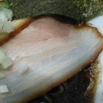 麺屋 にぼすけ - チャーシュー