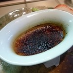 つみき - デザート（ブリュレ）