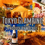 Tokyo Glamping produce by WBcafe