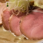 らぁ麺 飛鶏 - 鶏白湯そば(チャーシュー増し)