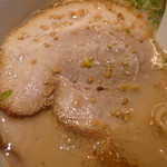 ちゃぶ屋 とんこつらぁ麺 チャブトン - チャーシュー