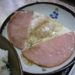 まんなおし食堂 - ハムエッグ