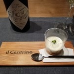 イル・チェントリーノ - 白ボトル、アミューズ